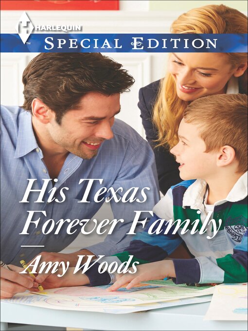 Title details for His Texas Forever Family by Amy Woods - Available